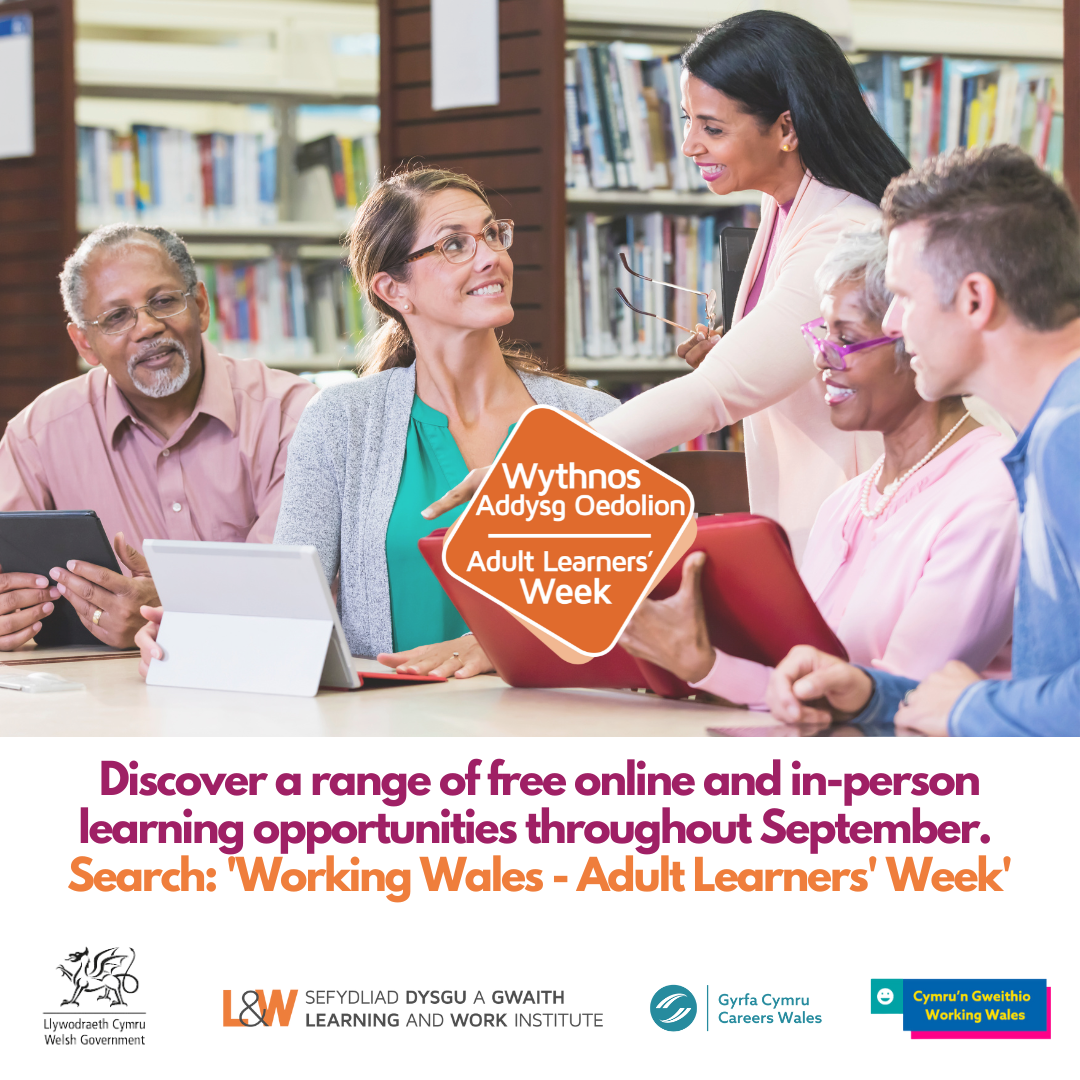 Adult Learners Week graphic with a teacher helping adult learners and the words "Discover a range of free online and in-person learning opportunities throughout September. Search: Working Wales - Adult Learners Week'